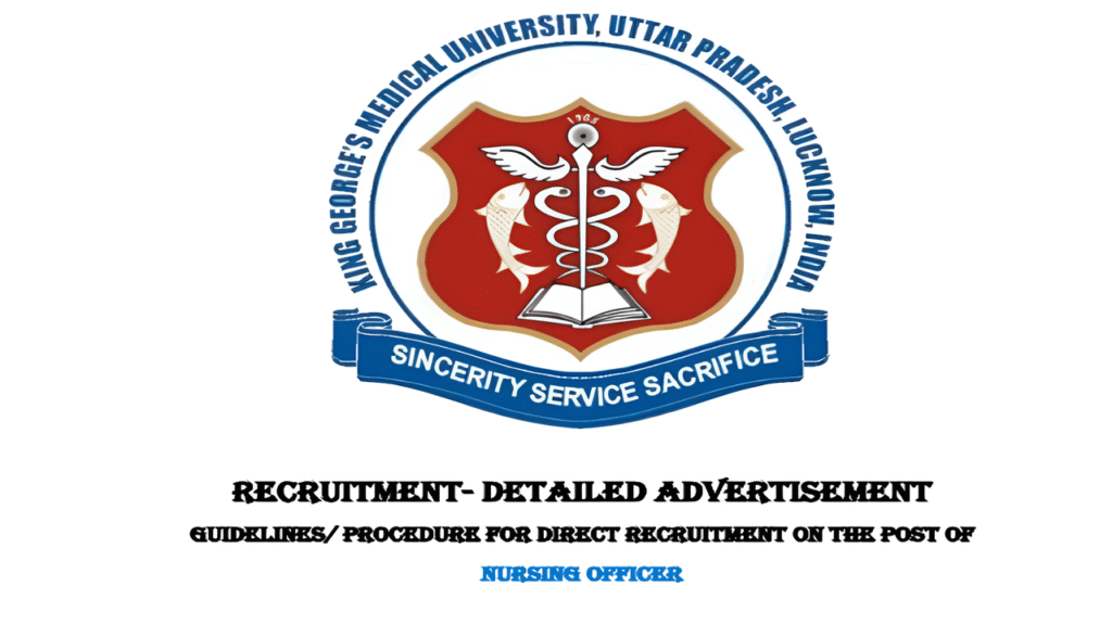 KGMU Nursing Officer 733 Vacancy 2025